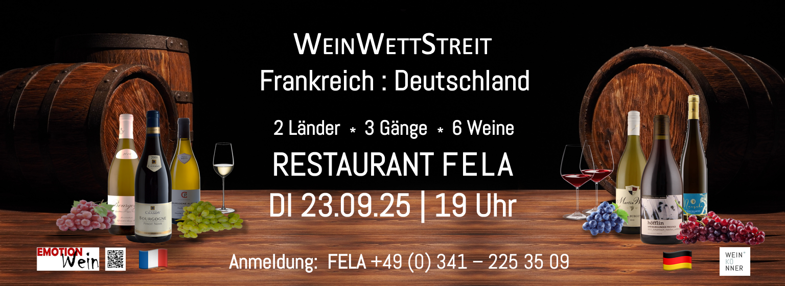 25-Weinettstreit Banner Deutsch-Französischer WEIN WETT STREIT<br />
WINE & DINE im Restaurant FELA am 23.9.2025
